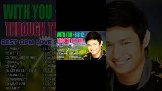 With You 6 8 12 Through The Fire  Michael Pangilinan Cover 2024 💖 Best OPM Love Songs 2024 [upl. by Nawad]