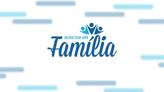 Família dos Devotos um amor que anuncia a Boa Notícia  Bom dia em Família [upl. by Gualtiero]