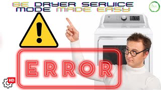 GE Dryer Service Mode Made Easy How To Resolve Common Error Codes [upl. by Amoihc330]