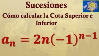 SUCESIONES  COTA INFERIOR y SUPERIOR de una SUCESIÓN  Juliana la Profe [upl. by Wadesworth]