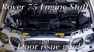 Rover 75 Fixing Common Issues  How To Fix A Stuck Door  Engine Bay Essentials [upl. by Ydaj]