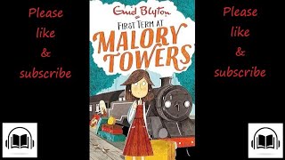 First term at Malory towers by Enid Blyton full audiobook Book number 1 [upl. by Nytsirk]