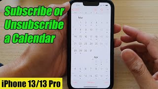 iPhone 1313 Pro How to SubscribeUnsubscribe a Calendar [upl. by Lester858]