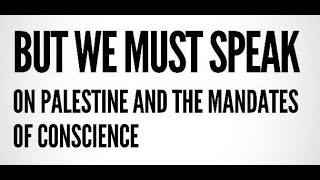 But We Must Speak On Palestine amp The Mandates of Conscience  New York City  November 1st 2023 [upl. by Luas]