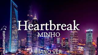 MINHO 민호  Heartbreak Piano Cover [upl. by Icaj]