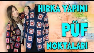 HIRKA YAPIMI PÜF NOKTALARI [upl. by Alliuqal]