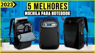 As 5 Melhores Mochila para Notebook Em 2023 [upl. by Leber211]