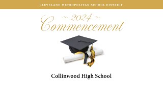 Collinwood High School 2024 Commencment [upl. by Llednar]