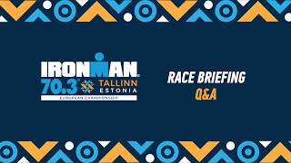 IRONMAN 703 European Championship Tallinn Race Briefing 2024  FIN [upl. by Ing]