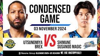 Utsunomiya Brex vs Shimane Susanoo Magic  Condensed Game [upl. by Ymassej]