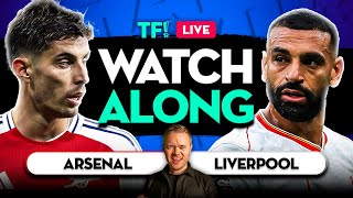 ARSENAL vs LIVERPOOL LIVE with Mark Goldbridge [upl. by Amias376]