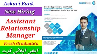 Askari Bank Hiring Fresh Graduates For Assistant Relationship Manager Post  Fresh Graduates Jobs [upl. by Spratt263]