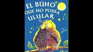 Audiolibro Buho que no podia ulular [upl. by Sabra]