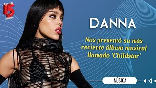 Danna en Colombia para presentar su más reciente álbum musical llamado Childstar [upl. by Ahsas5]