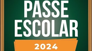 Passe Escolar 2024 [upl. by Magnum]