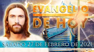 Evangelio de HOY Sábado 27 de feb 2021 Mt 54348 Amad a vuestros enemigos [upl. by Zolnay277]