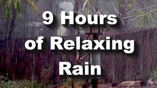 Rain Sounds  9 hour long Raining quotSleep Soundsquot [upl. by Nomead]