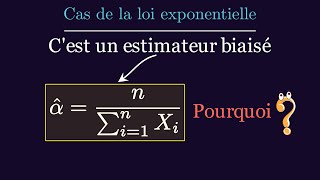 Démontrons que lestimateur est biaisé  cas loi exponentielle Maximum de vraisemblance [upl. by Naanac741]