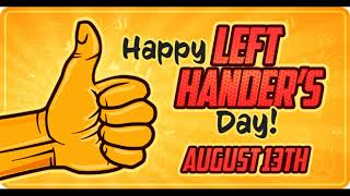 National Left Handers Day 2024 [upl. by Noirret]