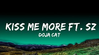 Doja Cat  Kiss Me More ft SZA Lyrics [upl. by Nikolaus]