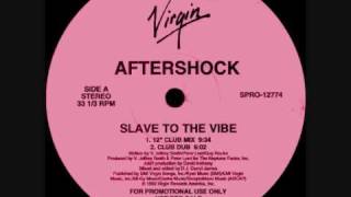 Aftershock  Slave To The Vibe Club Dub 1993 [upl. by Ddal]