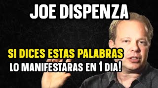 Estas 3 palabras harán realidad tus sueños Dr Joe Dispenza [upl. by Htebazie]