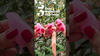 3 Easy Menstrual Cup Folds to Try 🌸 [upl. by Chalmers550]