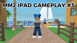 MM2 IPAD GAMEPLAY [upl. by Scuram]