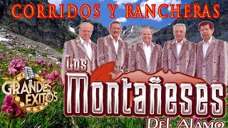 Los Montañeses Del Alamo  Corridos y Rancheras Viejitas  30 Grandes Exitos [upl. by Ediva]