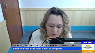 ENTREVISTA COM DRA ROSA EMÍLIA SOBRE REGULAMENTAÇÃO DA PENSÃO ALIMENTÍCIA  05122024 [upl. by Barna]