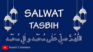 Salwat tasbih  Ismaili tasbih  33 times  صلوات [upl. by Anelej260]