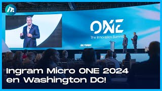 Ingram Micro ONE 2024 en Washington DC 🌍 [upl. by Aivatra]