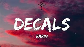 Rarin  Decals Lyrics [upl. by Inge]