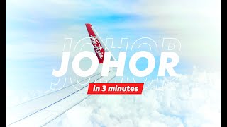 AirAsia  Johor in 3 minutes [upl. by Pierpont711]