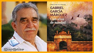 RESUMEN CIEN AÑOS DE SOLEDAD  GABRIEL GARCÍA MÁRQUEZ EN ORDEN [upl. by Crystal964]