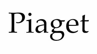 How to Pronounce Piaget [upl. by Brynn330]