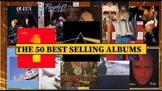 The Top 50 Best Selling Albums Of All Time  Best Selling Songs  Greatest Music  Playlist [upl. by Roath]