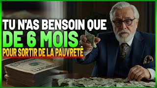 Comment Sortir de la PAUVRETÉ et devenir RICHE en 6 mois avec de MULTIPLES Sources de REVENUS [upl. by Jonah294]