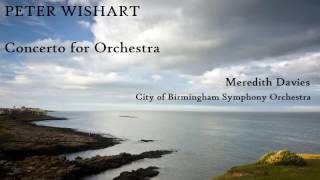 Peter Wishart Concerto for Orchestra DaviesCBSO [upl. by Annaohj]