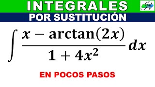 Integral de xarctan2xdx14x2  Por Sustitución [upl. by Hume]