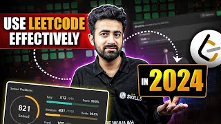 How to use LeetCode Effectively in 2024 to crack interviews easily  Effective use of LeetCode [upl. by Dualc]