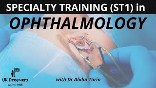 Speciality Training ST1 in Ophthalmology in UK  How to become an Ophthalmology Doctor in UK [upl. by Bottali]