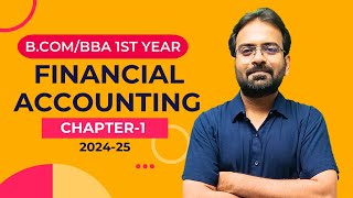 Financial Accounting Chapter1  BComBBA 1st Year  CWG for BCOM [upl. by Fasta]