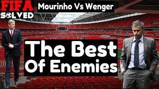 Mourinho Vs Wenger  The Best Of Enemies [upl. by Foushee]