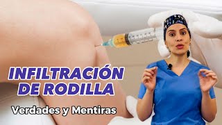 Infiltración de rodilla ¿Qué es ¿Cuándo se realiza ¿Cómo cuidarse después de … y más [upl. by Noiz246]