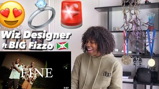 Wiz Designer  Fine ft Big Fizzo Official video Reaction Video  Chris Hoza [upl. by Eilerua]