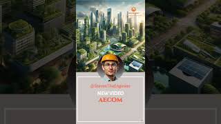 AECOM Engineering Companies [upl. by Cedric153]