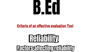 Reliability  Factors affecting reliability  Educational Measurement and Evaluation  BEd  Hindi👂 [upl. by Venola]