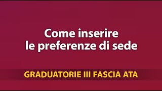 Tutorial Graduatorie Terza Fascia Ata come inserire le preferenze di sede [upl. by Baptist396]