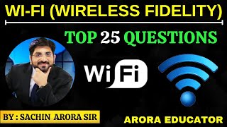 WIFI Best 25 Questions  WiFi MCQ  IEEE 80211  Computer Competitive Exams  Arora Educator [upl. by Eillah517]